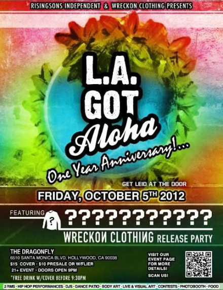 LA GOT ALOHA’s 1 year Anniversary (ticket sale info) • 10/5/12