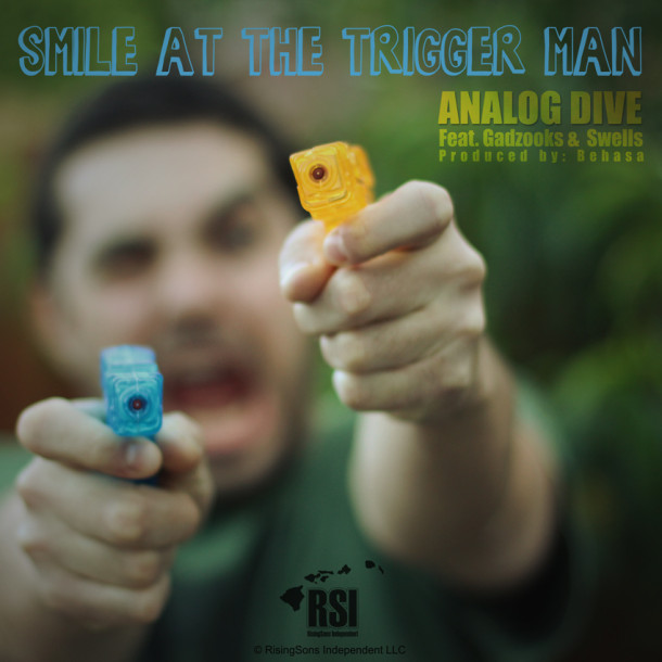 Analog Dive Drops His New Single: Smile At The Trigger Man