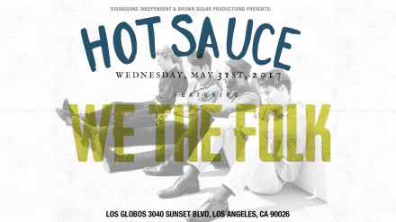 We The Folk Makes Their Hot Sauce Debut